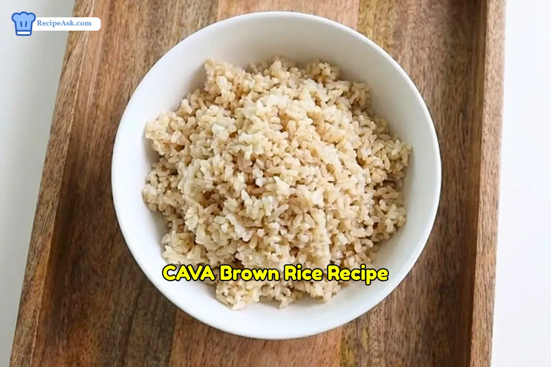 CAVA Brown Rice Recipe