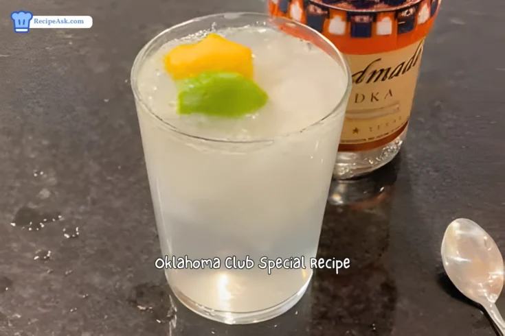 Oklahoma Club Special Recipe