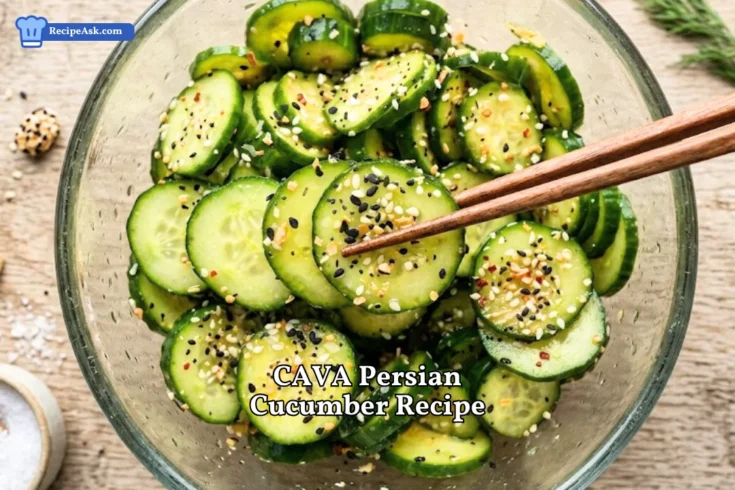CAVA Persian Cucumber Recipe